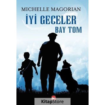 İyi Geceler Bay Tom - Michelle Magorian