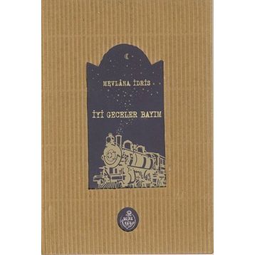 İyi Geceler Bayım - Mevlana İdris