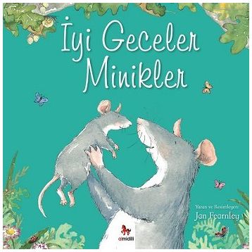 İyi Geceler Minikler - Jan Fearnley