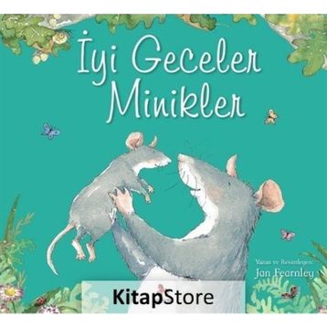 İyi Geceler Minikler - Jan Fearnley