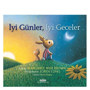 İyi Günler İyi Geceler - Margaret Wise Brown