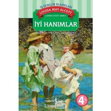 İyi Hanımlar - Louisa May Alcott