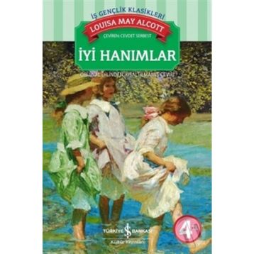İyi Hanımlar - Louisa May Alcott