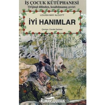 İyi Hanımlar - Louisa May Alcott