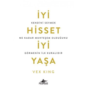 İyi Hisset İyi Yaşa - Vex King