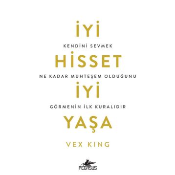 İyi Hisset İyi Yaşa - Vex King