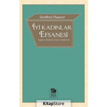 İyi Kadınlar Efsanesi Geoffrey Chaucer