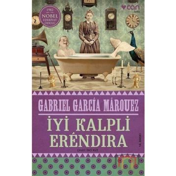 İyi Kalpli Erendira - Gabriel Garcia Marquez