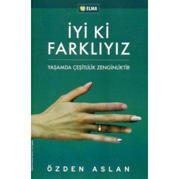 İyi Ki Farklıyız - Özden Aslan