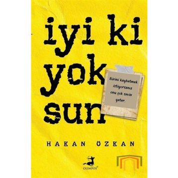 İyi ki Yoksun - Hakan Özkan