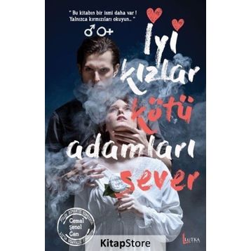 İyi Kızlar Kötü Adamları Sever - Cemal Şenol Can