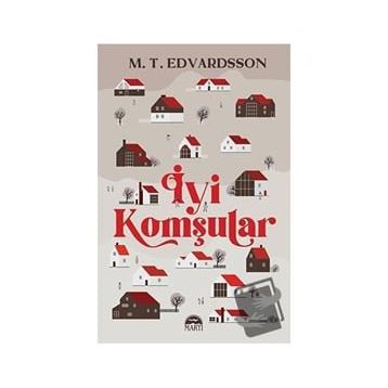 İyi Komşular Martı Yayınları
