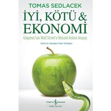 İyi, Kötü ve Ekonomi - Tomas Sedlacek