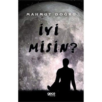 İyi Misin? - Mahmut Doğru