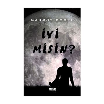 İyi Misin? - Mahmut Doğru