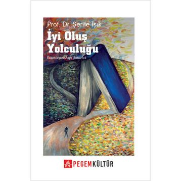 İyi Oluş Yolculuğu - Pegem Yayınları