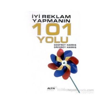 İYİ REKLAM YAPMANIN 101 YOLU - GODFREY HARRIS