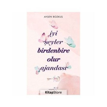 İyi Şeyler Birdenbire Olur Ajandası