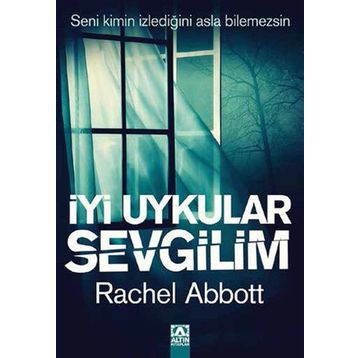 İyi Uykular Sevgilim - Rachel Abbott
