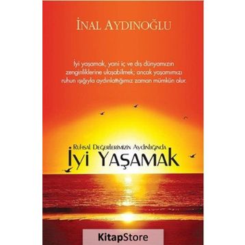 İyi Yaşamak - İnal Aydınoğlu