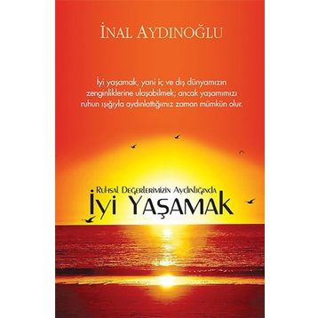 İyi Yaşamak - İnal Aydınoğlu