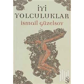 İyi Yolculuklar - Severine Guyon