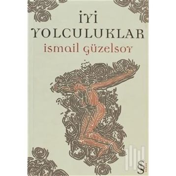 İyi Yolculuklar - Severine Guyon