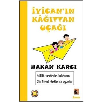 İyicanın Kağıttan Uçağı - Hakan Karcı