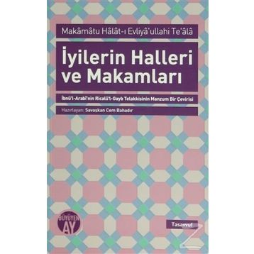İyilerin Halleri ve Makamları - Savaşkan Cem Bahadır