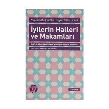 İyilerin Halleri ve Makamları - Savaşkan Cem Bahadır