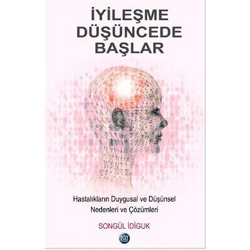 İyileşme Düşüncede Başlar - Songül İdiguk
