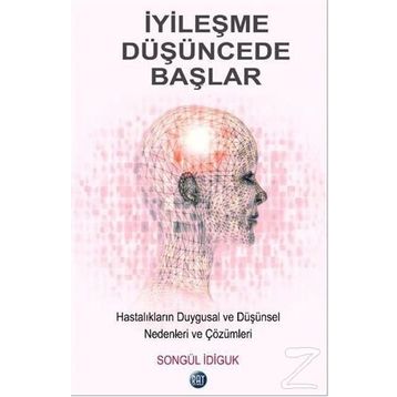 İyileşme Düşüncede Başlar - Songül İdiguk