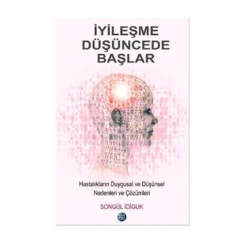 İyileşme Düşüncede Başlar - Songül İdiguk