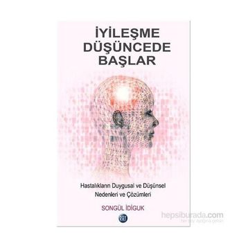 İyileşme Düşüncede Başlar - Songül İdiguk