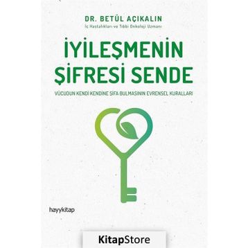 İyileşmenin Şifresi Sende - Betül Açıkalın