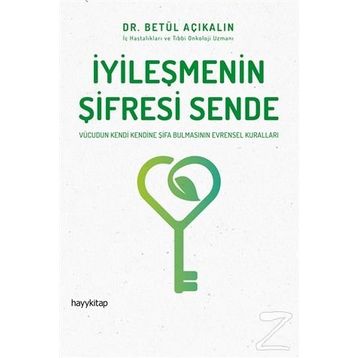 İyileşmenin Şifresi Sende - Betül Açıkalın