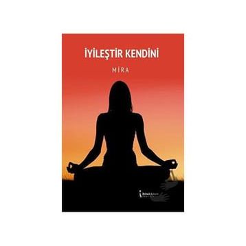 İyileştir Kendini - Mira