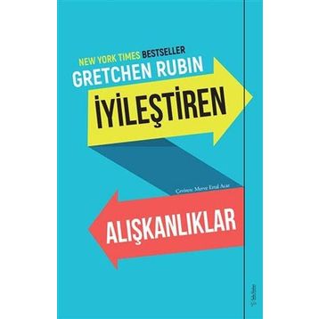 İyileştiren Alışkanlıklar - Gretchen Rubin