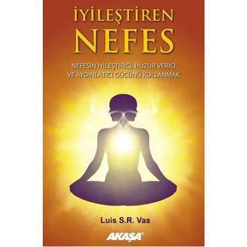 İyileştiren Nefes - Luis S. R Vas
