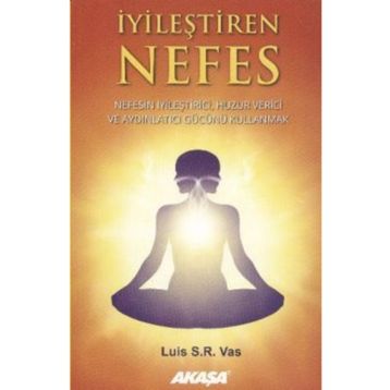 İyileştiren Nefes - Luis S. R Vas