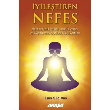 İyileştiren Nefes - Luis S. R Vas