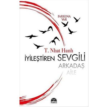 İyileştiren Sevgili - Thich Nhât Hanh