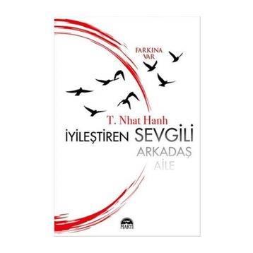İyileştiren Sevgili - Thich Nhât Hanh