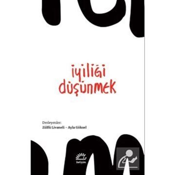 İyiliği Düşünmek - Zülfü Livaneli