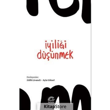 İyiliği Düşünmek - Zülfü Livaneli