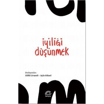 İyiliği Düşünmek - Zülfü Livaneli
