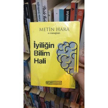 İyiliğin Bilim Hali - Metin Hara