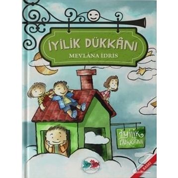 İyilik Dükkanı - Mevlana İdris
