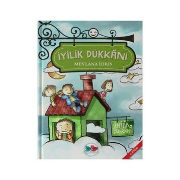 İyilik Dükkanı - Mevlana İdris