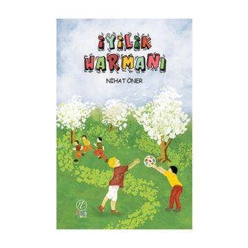 İyilik Harmanı - Nihat Öner